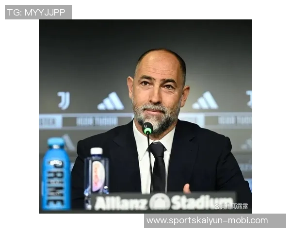 维埃里期待尤文展现攻击性图多尔应更好发挥孔塞桑的潜力